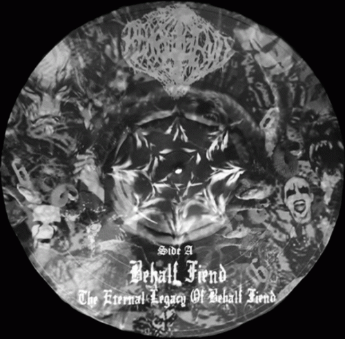 Behalf Fiend : The Eternal Legacy of Behalf Fiend